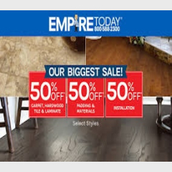 Empire Today Sale!!!